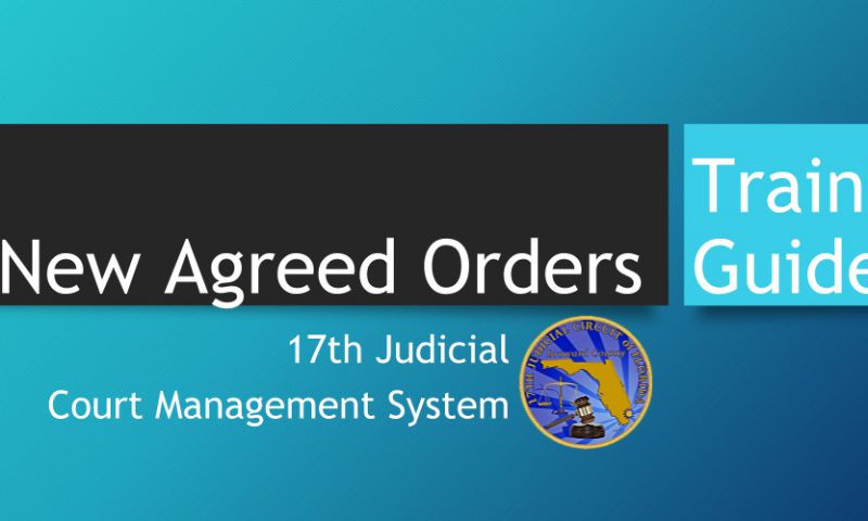 New Agreed Orders Training Guide