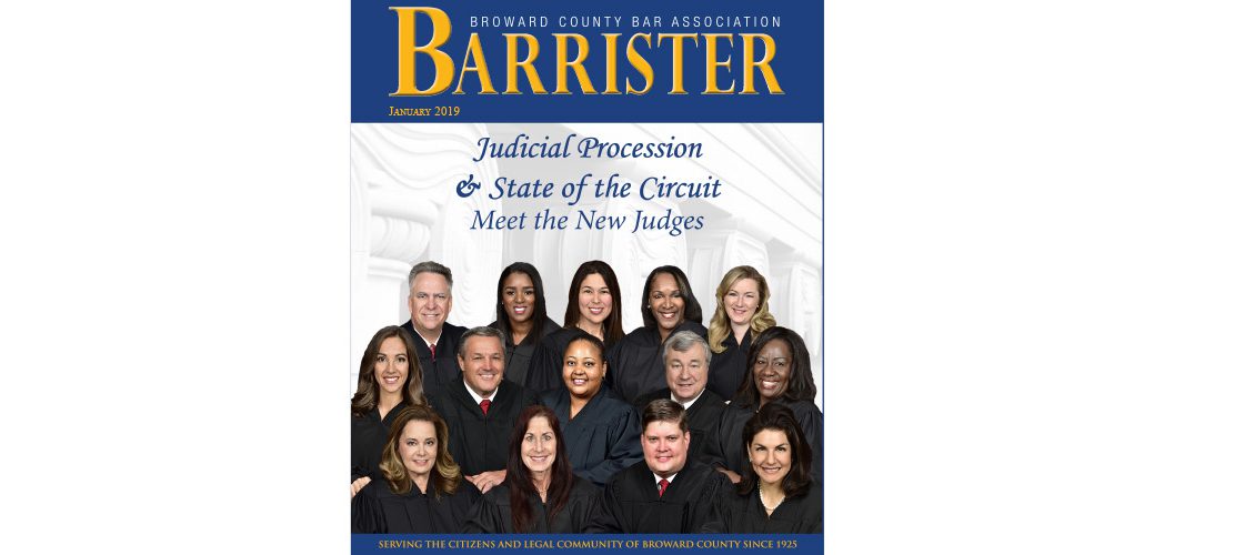 New Judges Featured in The Broward County Bar Association BARRISTER