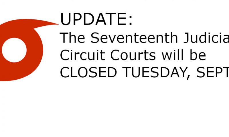 Courts Will Remain Closed Through TUESDAY, Sept. 3