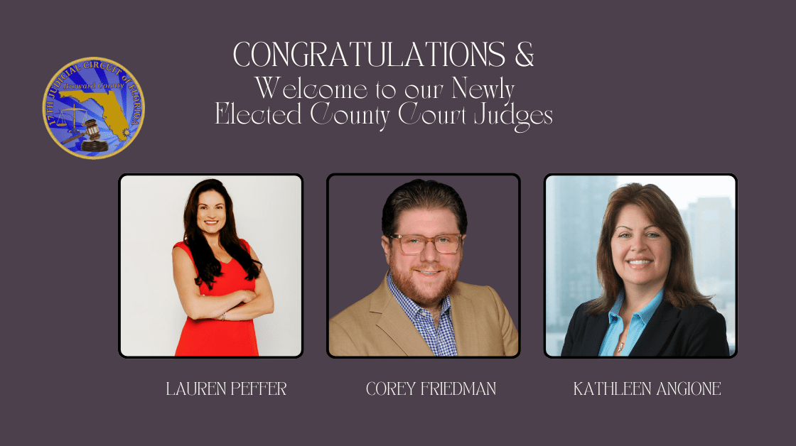 Three Newly Elected County Court Judges Join the 17th Judicial Circuit of Florida