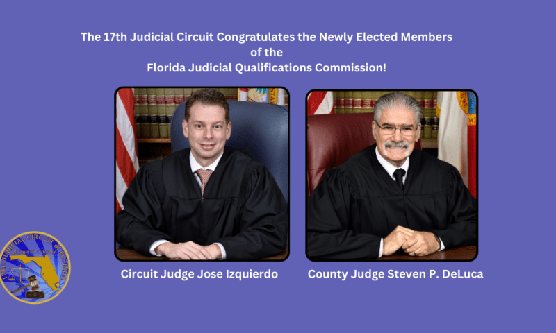 Two Judges from the 17th Judicial Circuit to Serve on Florida Judicial Qualifications Commission