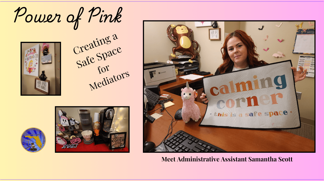 “Safe Space” in Mediation & Arbitration Offers Soothing Escape