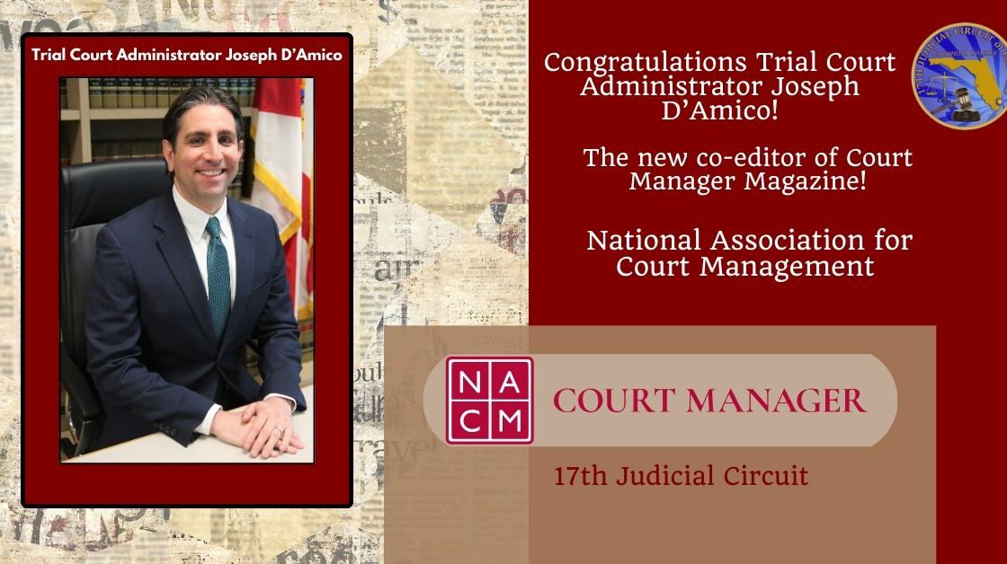 Trial Court Administrator Joseph D’Amico Named  Co-Editor of NACM’s Court Manager Magazine