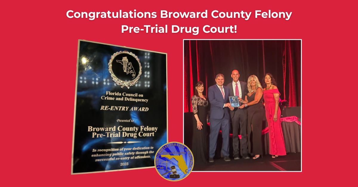 Broward County Drug Court Earns Prestigious Re-Entry Award
