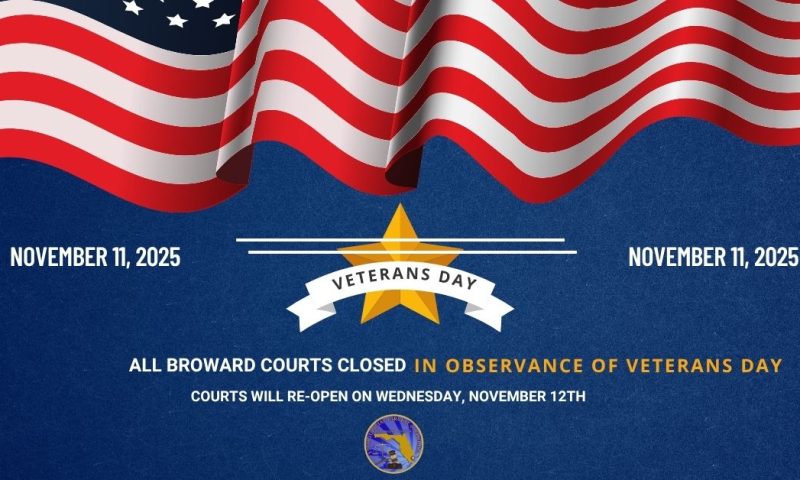 All Broward Courts Closed on Veterans Day