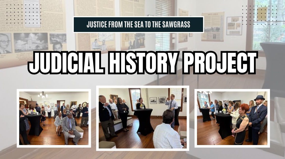 New Exhibit Showcases Broward’s Judicial History