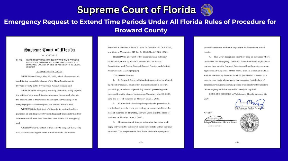 Florida Supreme Court Extends Procedural Deadlines for Broward County